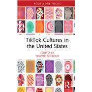 TikTok Cultures in the United States