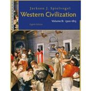 Western Civilization Volume B: 1300 to 1815,9781111342159 Western Civilization Volume B: 1300 to 1815,9781111342159