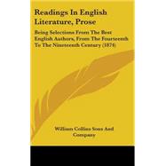 Readings in English Literature, Prose : Being Selections from the Best English Authors, from the Fourteenth to the Nineteenth Century (1874)