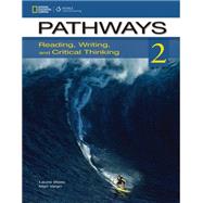 Pathways: Reading, Writing, and Critical Thinking 2 with Online Access Code