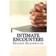 Intimate Encounters