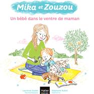 Mika et Zouzou - Un bébé dans le ventre de maman 3/5 ans