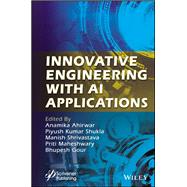 Innovative Engineering with AI Applications