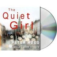 The Quiet Girl A Novel