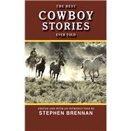 Best Cowboy Stories Ever Told Pa