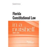Florida Constitutional Law in a Nutshell
