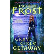 A Grave Girls' Getaway