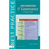 Implementing It Governance: A Pocket Guide