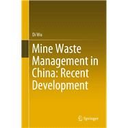 Mine Waste Management in China: Recent Development