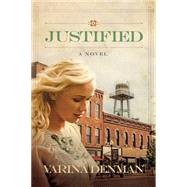 Justified A Novel