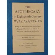 Apothecary in Eighteenth Century Williamsburg