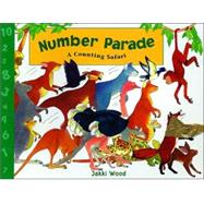 Number Parade A Counting Safari