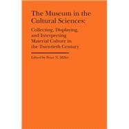 The Museum in the Cultural Sciences