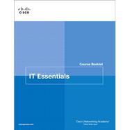 IT Essentials Course Booklet