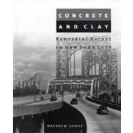 Concrete and Clay : Reworking Nature in New York City