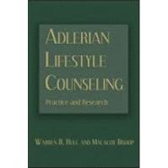 Adlerian Lifestyle Counseling: Practice and Research