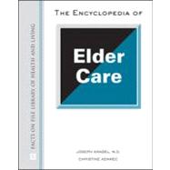 The Encyclopedia of Elder Care