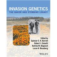 Invasion Genetics The Baker and Stebbins Legacy