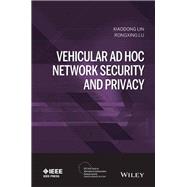 Vehicular Ad Hoc Network Security and Privacy