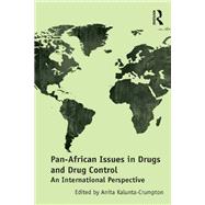 Pan-African Issues in Drugs and Drug Control