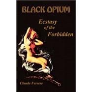 Black Opium Ecstasy of the Forbidden
