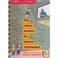 The Legal Rights of Union Stewards