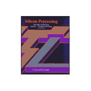 Silicon Processing for the VLSI Era: Volume 1 - Process Technology