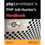 Php Architect's Php Job Hunter's Handbook