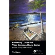 Embedding Culture into Video Games and Game Design