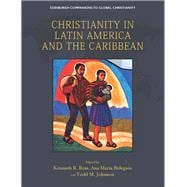 Christianity in Latin America and the Caribbean eBook PDF