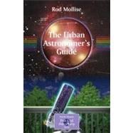 The Urban Astronomer's Guide