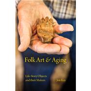 Folk Art and Aging
