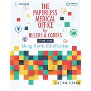 The Paperless Medical Office for Billers and Coders: Using Harris CareTracker