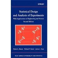 Statistical Design and Analysis of Experiments With Applications to Engineering and Science