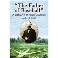The Father Of Baseball