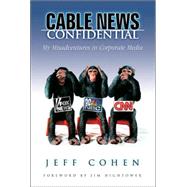 Cable News Confidential
