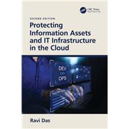 Protecting Information Assets and IT Infrastructure in the Cloud