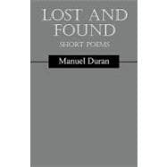 Lost and Found : Short Poems