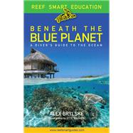 Reef Smart Guides Beneath the Blue Planet