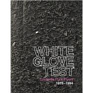 White Glove Test Louisville Punk Flyers 1978-1994