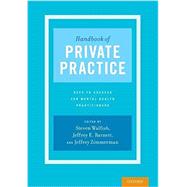Handbook of Private Practice Keys to Success for Mental Health Practitioners