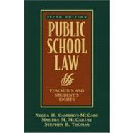 Public School Law : Teacher's and Student's Rights