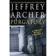 Purgatory A Prison Diary Volume 2