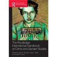 Routledge International Handbook of Crime and Gender Studies