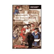 Newspapers and English Society 1695-1855