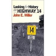 Looking for History on Highway 14