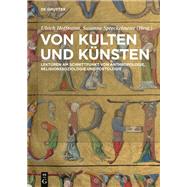 Von Kulten und Künsten