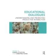 Educational Dialogues: Understanding and Promoting Productive interaction