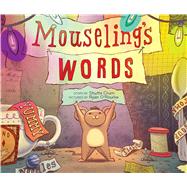 Mouseling's Words