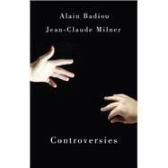 Controversies Politics and Philosophy in our Time